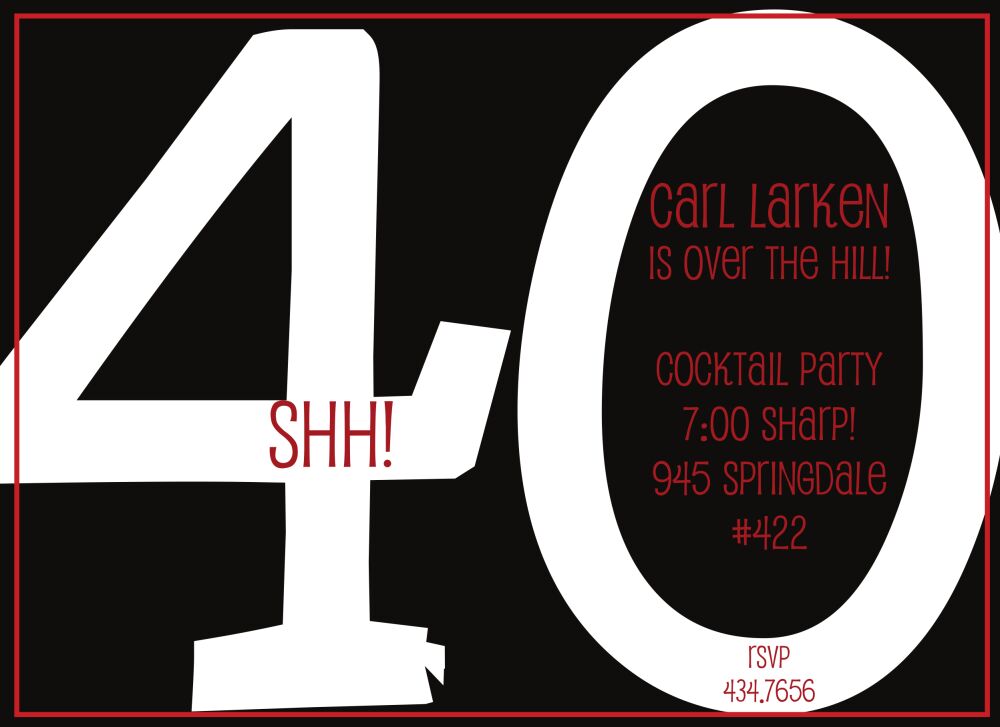 Big 4-0 Flat Invitation